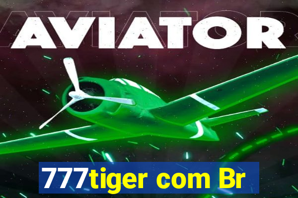 777tiger com Br